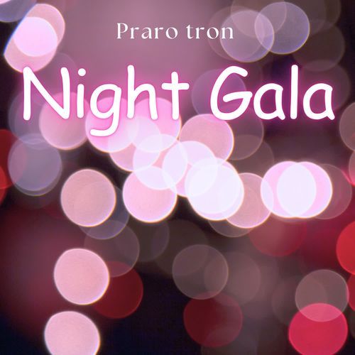 Night Gala