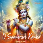 O Saanware Kanha