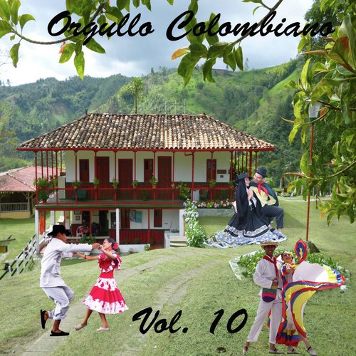 Orgullo Colombiano (Vol. 10)