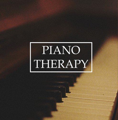 Piano Therapy - Gentle Healing Chords to De-Stress and Relax