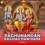 Raghunandan Raghav Ram Hare