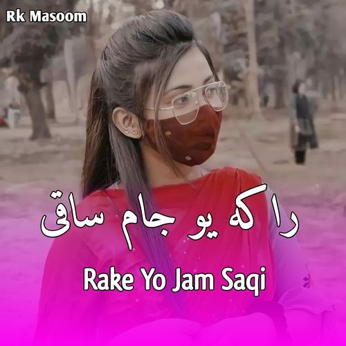 Rake Yo Jam Saqi