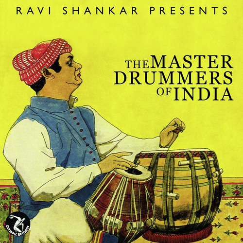 Ravi Shankar Presents the Master Drummers of India