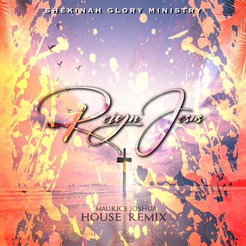 Reign Jesus (House Remix)_poster_image