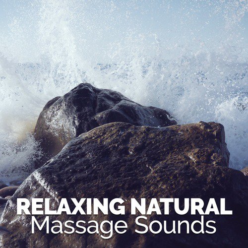 Relaxing Natural Massage Sounds_poster_image