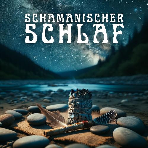 Schamanischer Schlaf: Tiefenhypnose und Nachtrituale für spirituellen Schlaf