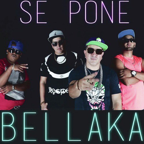 Se Pone Bellaka