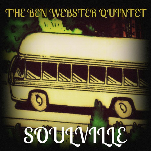 The Ben Webster Quintet