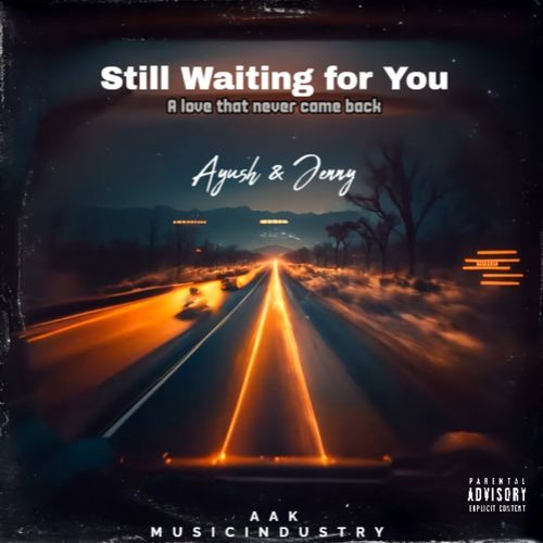 Still Waiting For You