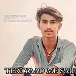 TERI YAAD ME SAIF