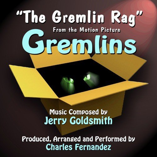 The Gremlin Rag (from the film "Gremlins")