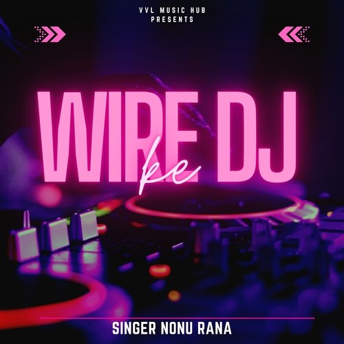 Wire DJ Ke