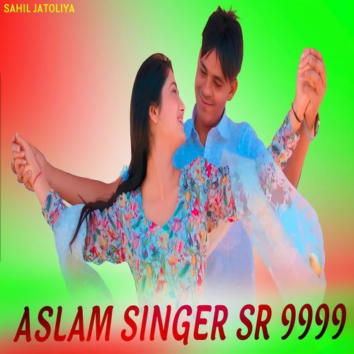 ASLAM SINGER SR 9999