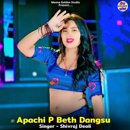 Apachi P Beth Dangsu