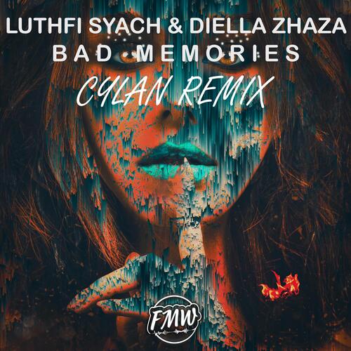 Bad Memories (CYLAN Remix)_poster_image