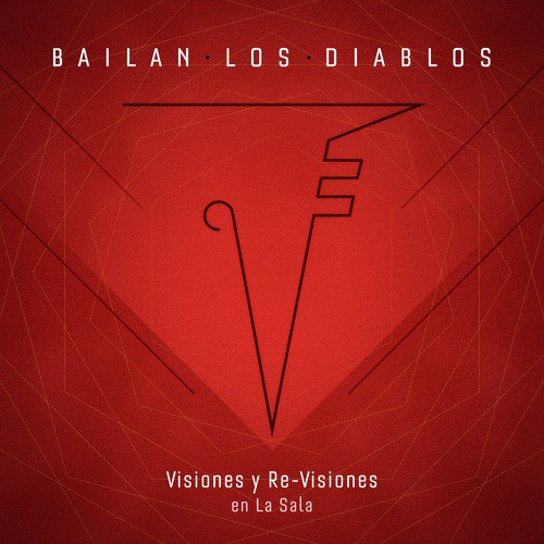 Bailan los Diablos (Visiones y Re-Visiones)_poster_image