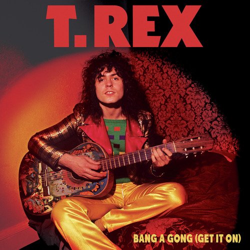 Bang a Gong (Get It On) (Outtake)