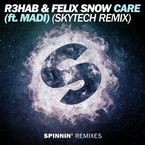 Care (feat. Madi) (Skytech Remix)