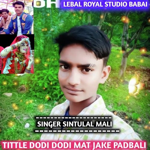 DODI DODI MAT JAKE PADBALI (Rajsthani)