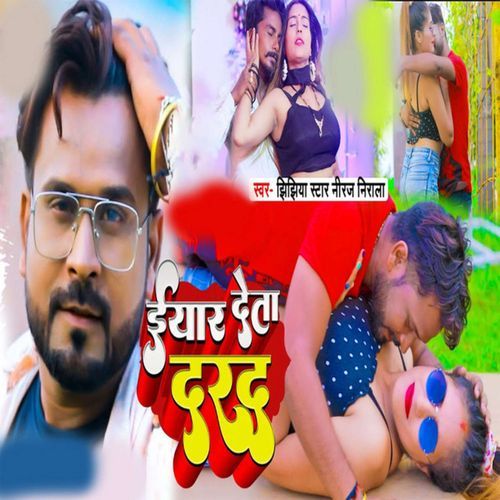 Eyaar Deta Dard