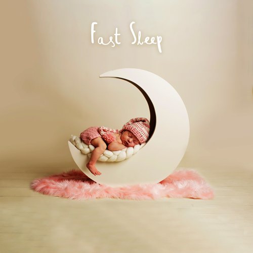 Fast Sleep: Baby Relaxing Melodies of Environment for Sleep_poster_image