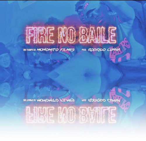 Fire no Baile cover art