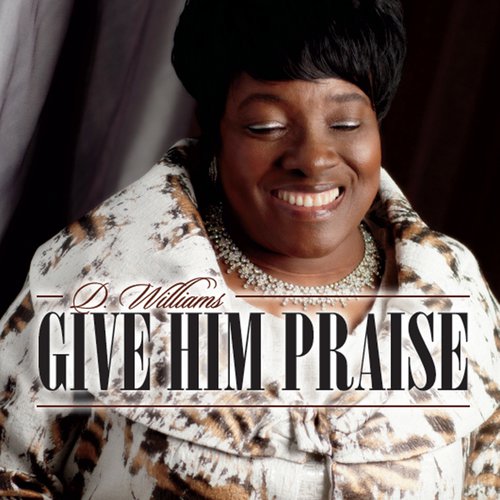 Give Him Praise