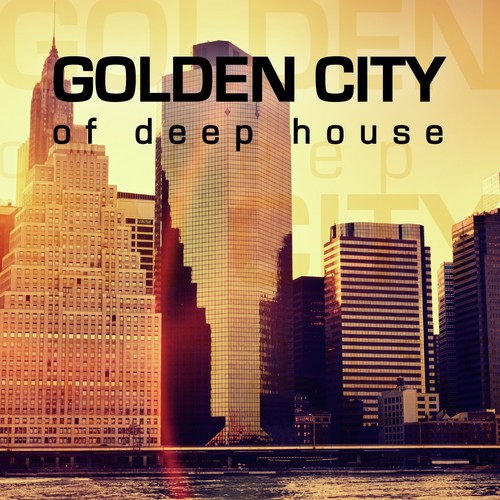 Golden City of Deep House
