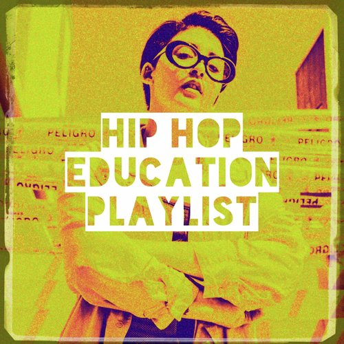 Hip Hop Education Playlist_poster_image