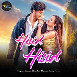 Hisid Hisid by Dasmat Hansdah, Nirmala Kisku Soren