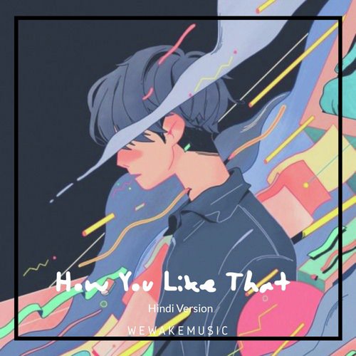 How You Like That (Hindi Version)_poster_image