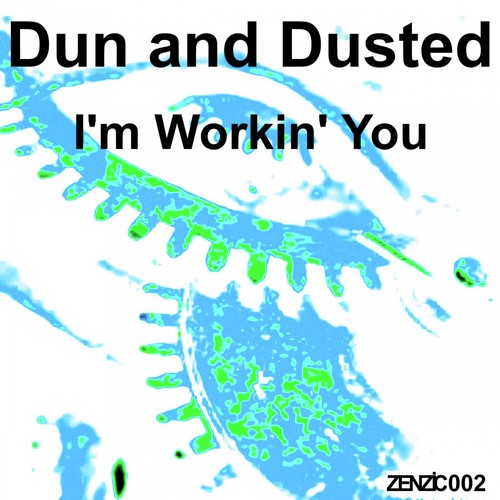 I'm Workin' You_poster_image