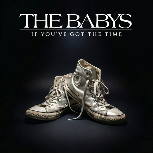 If You've Got The Time