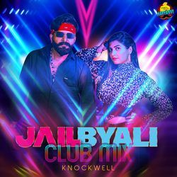 Jail Byali (Club Mix)-QyxcXhkJBVQ