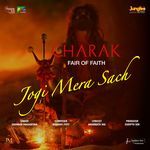 Jogi Mera Sach (From "Charak - Fair of Faith")