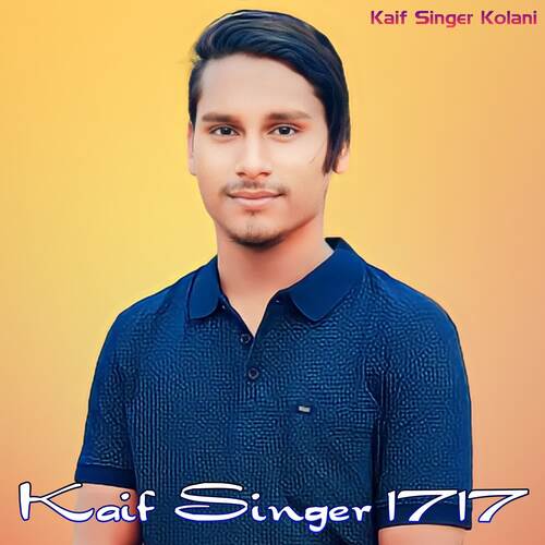 Kaif Singer 1717