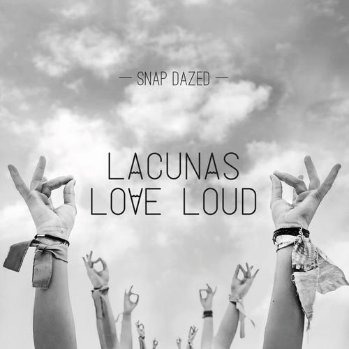 Lacunas Love Loud