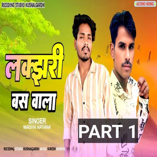 Lakjhari Bus Wala Part 1