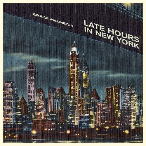 Late Hours in New York - George Wallington Jazz Classics