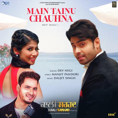 Main Tainu Chauhna ( From "Kaali Sarhad") - Single