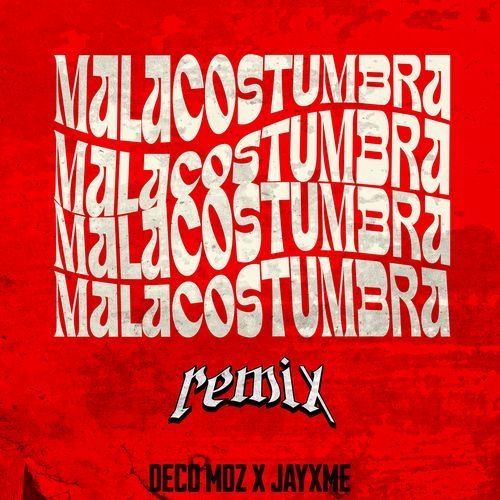 Malacostumbrá (Remix) cover art