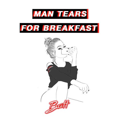 Man Tears for Breakfast_poster_image