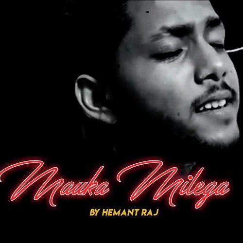 Mauka Milega (Remix)