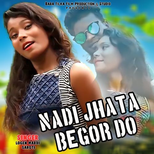 Nadi Jhata Begor Do