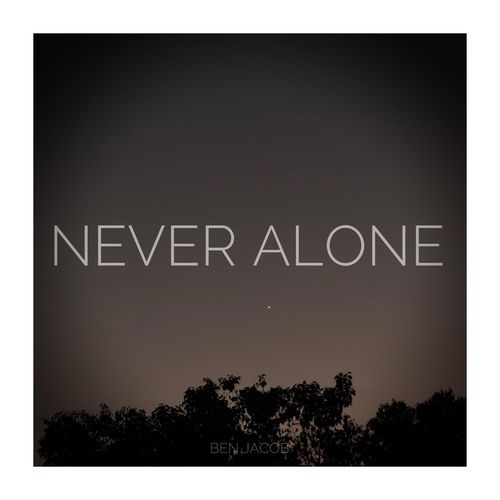 Never Alone