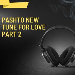 Pashto New Tune For Love Part 2-KiIpYSNlaFs