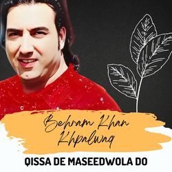 Qissa De Maseedwola Do-OCFdWTNkcF4