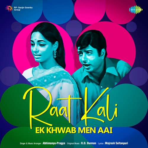 Raat Kali Ek Khwab Men Aai - Abhimanyu-Pragya