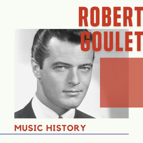 Robert Goulet - Music History