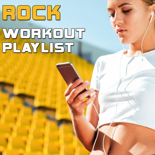 Rock Workout Playlist